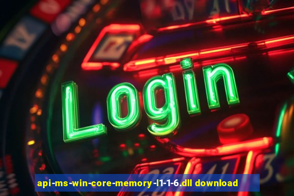 api-ms-win-core-memory-l1-1-6.dll download