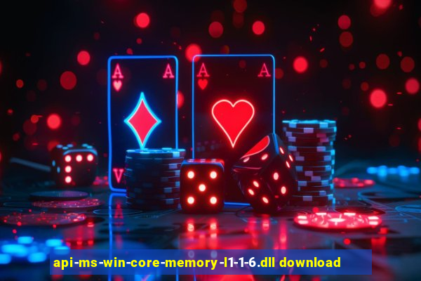 api-ms-win-core-memory-l1-1-6.dll download