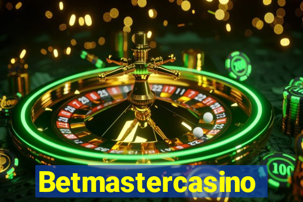 Betmastercasino