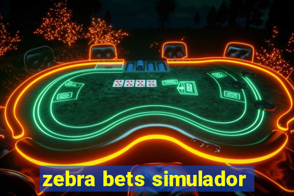 zebra bets simulador