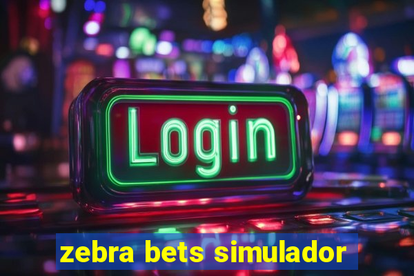 zebra bets simulador