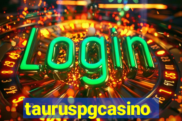 tauruspgcasino