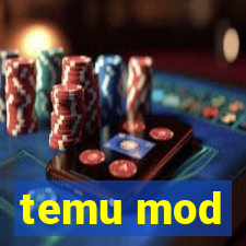 temu mod