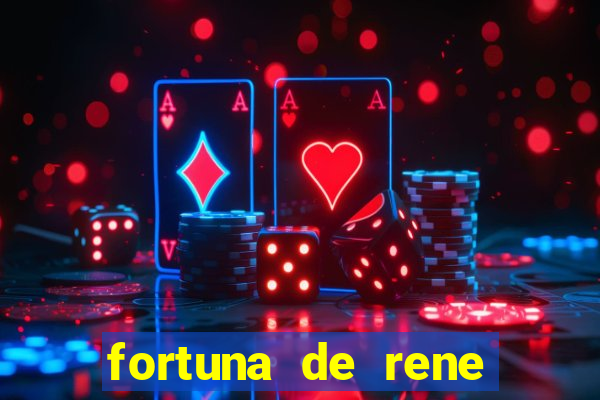 fortuna de rene terra nova