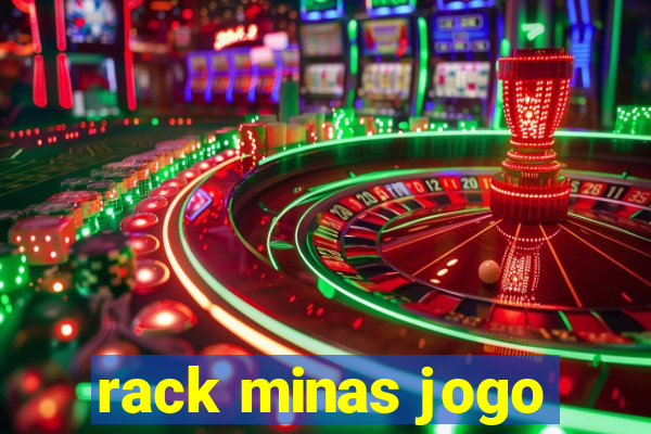 rack minas jogo