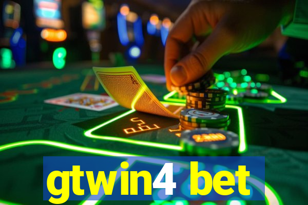 gtwin4 bet