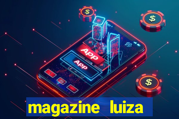 magazine luiza sorteio de 25 mil