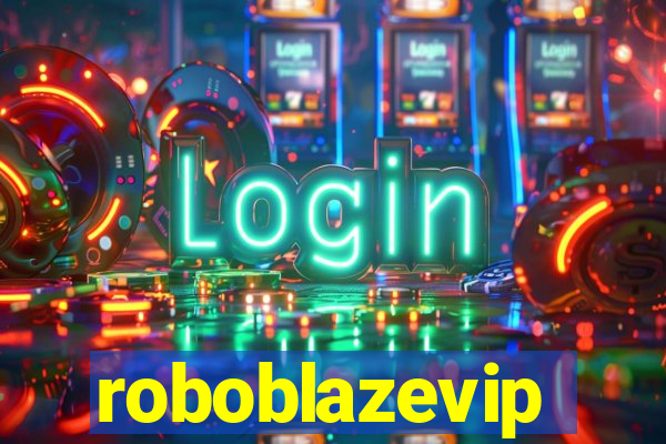 roboblazevip