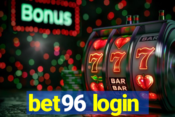 bet96 login