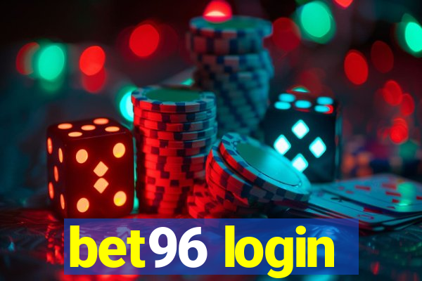 bet96 login