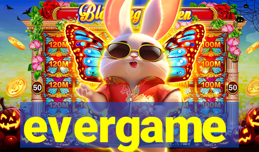 evergame