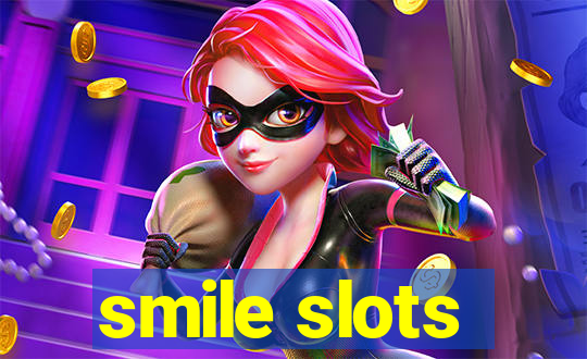 smile slots