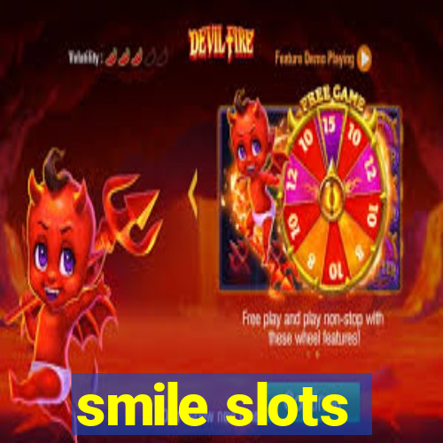 smile slots