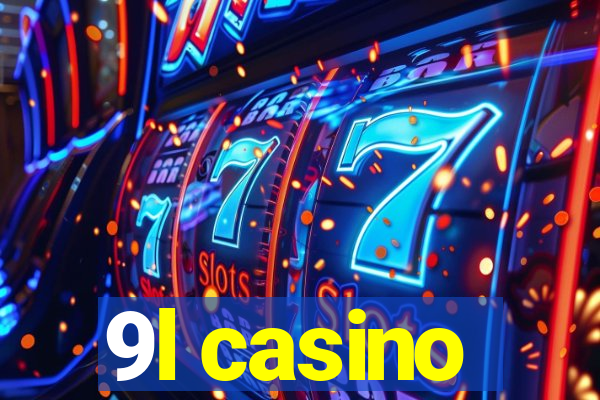 9l casino