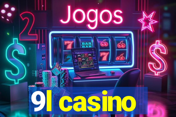 9l casino