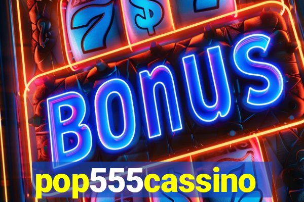 pop555cassino