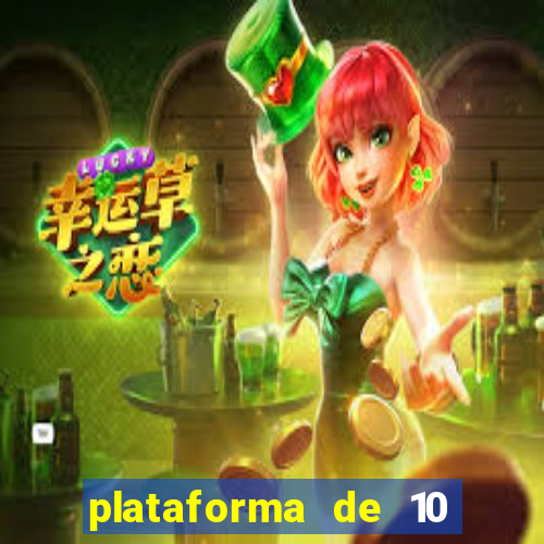 plataforma de 10 reais bet