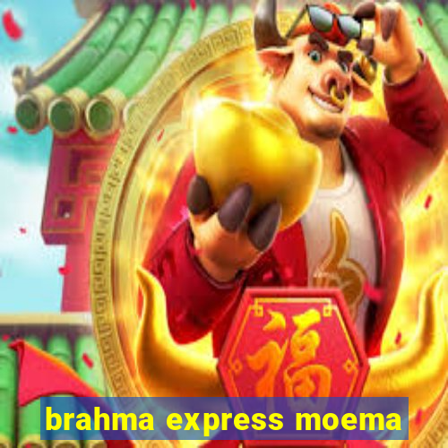 brahma express moema