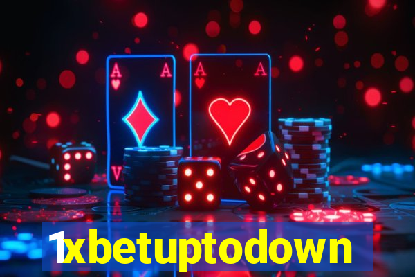 1xbetuptodown