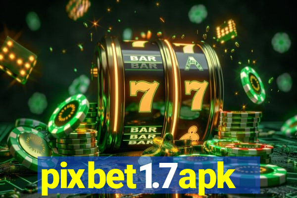 pixbet1.7apk