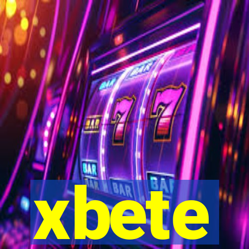 xbete