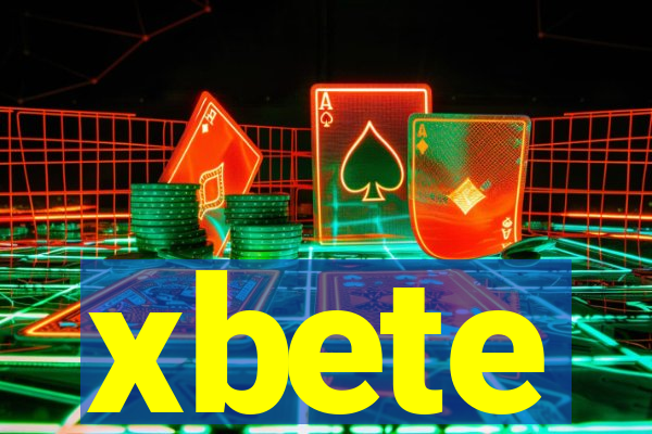 xbete