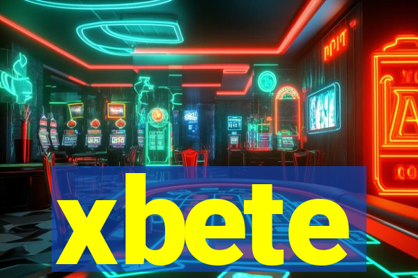 xbete