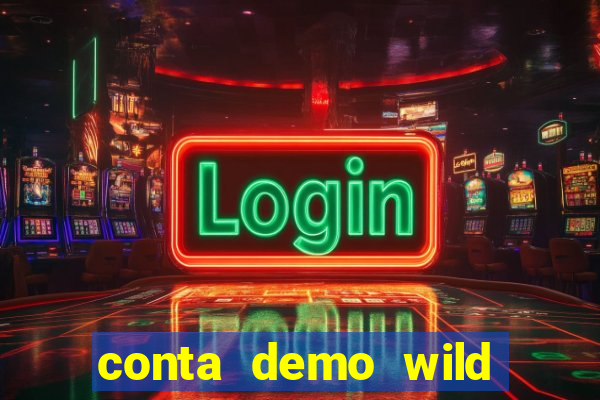 conta demo wild bounty showdown