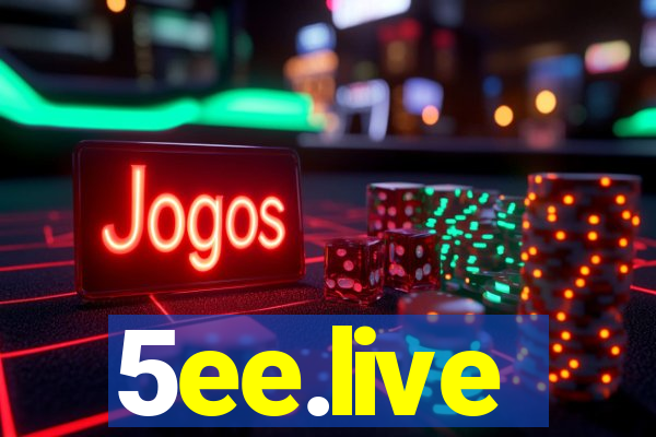 5ee.live