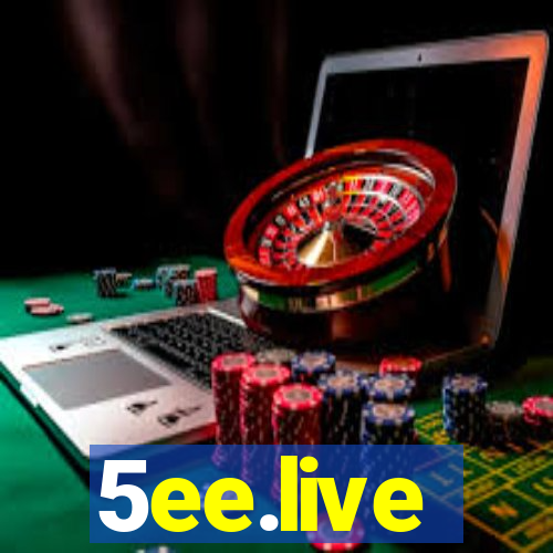 5ee.live