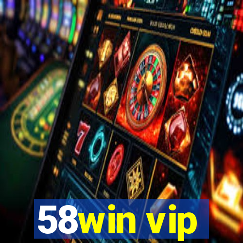 58win vip