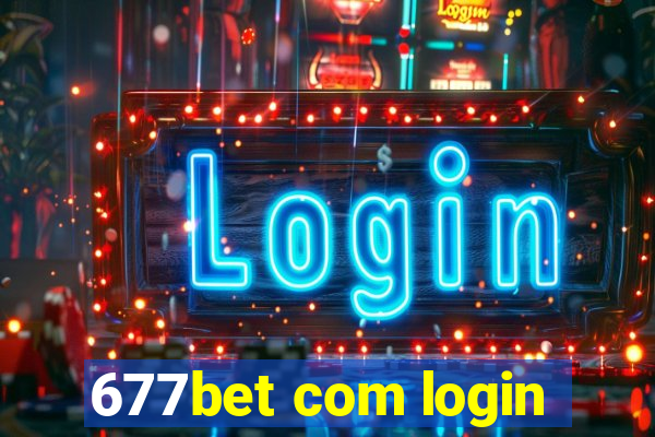 677bet com login