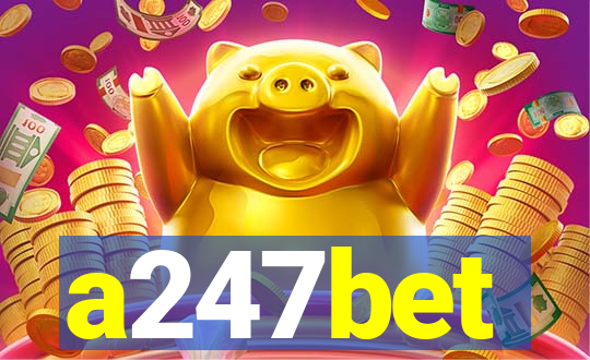 a247bet