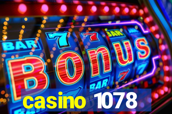 casino 1078