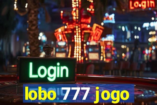 lobo 777 jogo