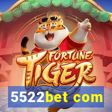 5522bet com