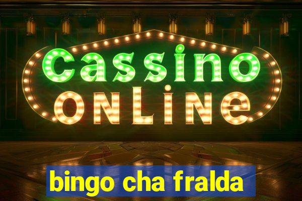 bingo cha fralda