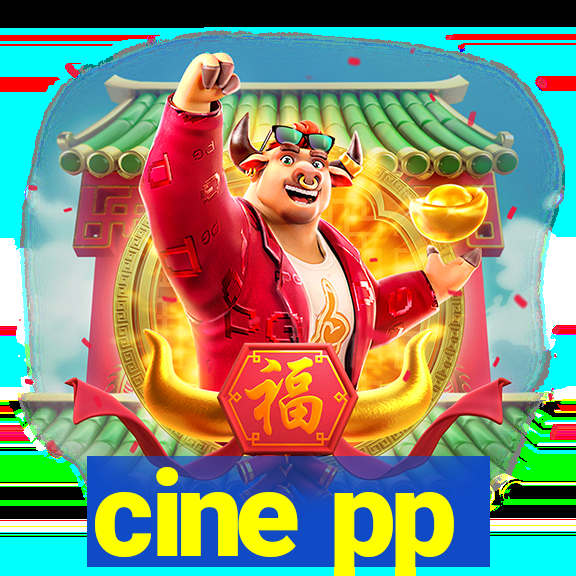 cine pp