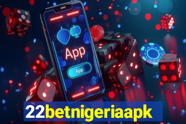 22betnigeriaapk