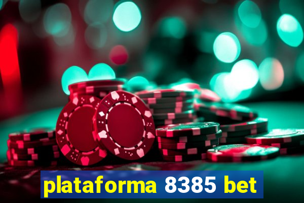 plataforma 8385 bet