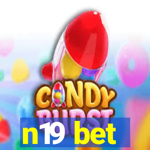 n19 bet