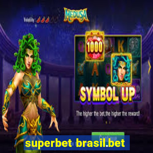 superbet brasil.bet