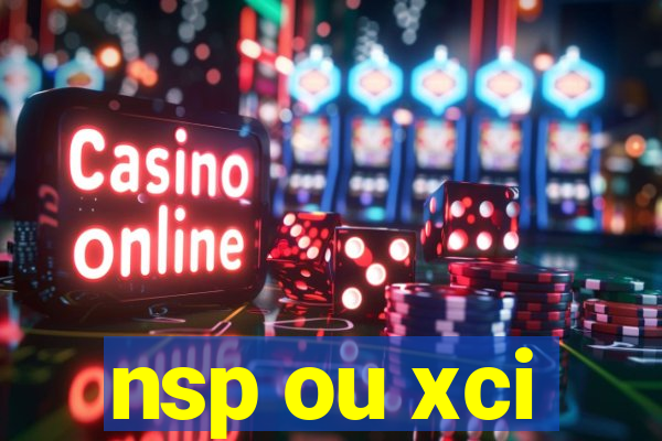 nsp ou xci