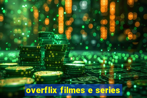 overflix filmes e series