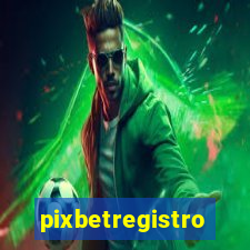 pixbetregistro