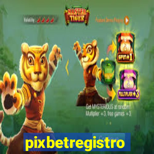 pixbetregistro