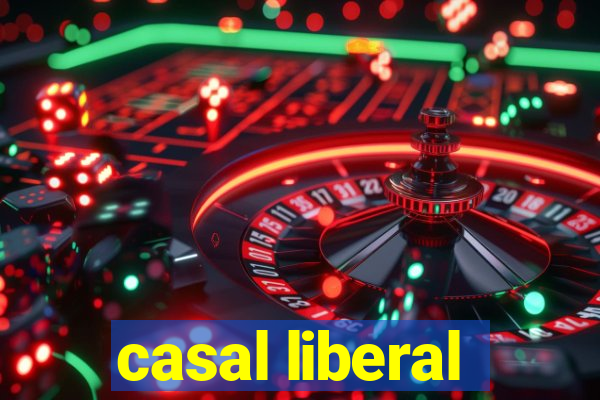 casal liberal