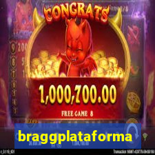 braggplataforma