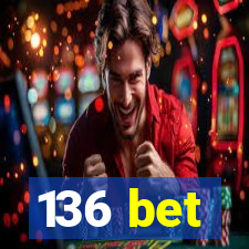 136 bet