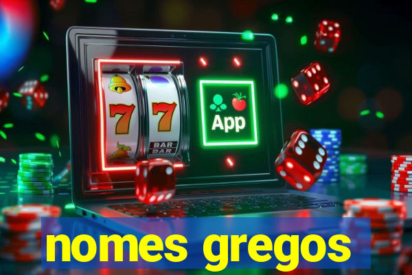 nomes gregos